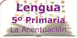 Acentuación en 5º de primaria